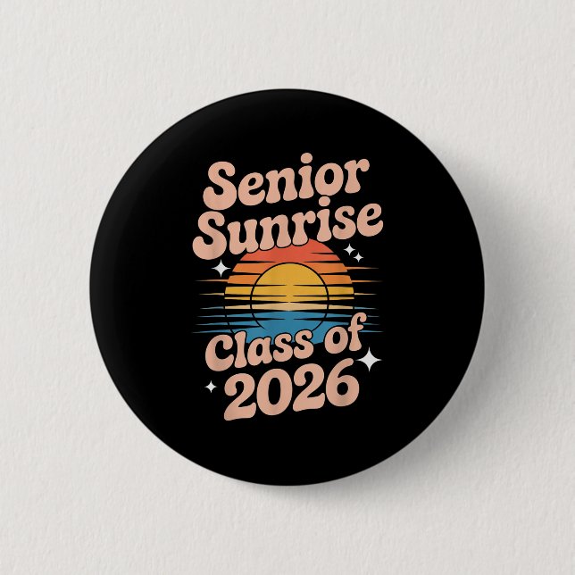Senior Sunrise 2026 High School 12th Twelfth Grade Button (Front)