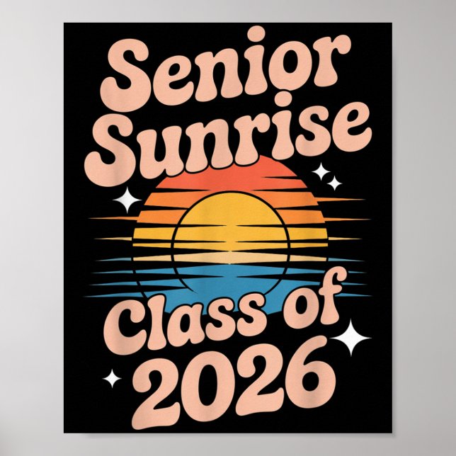 Senior Sunrise 2026 High School 12th Twelfth Grade Poster (Front)