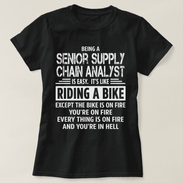 Senior Supply Chain Analyst T-Shirt (Design Front)