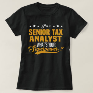 Senior Tax Analyst T-Shirt