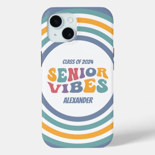 Senior Vibes Class of 2024 Grad iPhone 15 Case