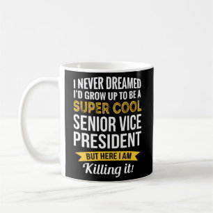 Senior Vice President Appreciation Coffee Mug