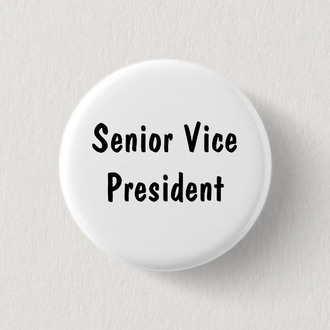 Senior Vice President Pinback Button (Front)