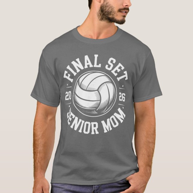 Senior Volleyball Class of 2026he Final Set Gradua T-Shirt (Front)