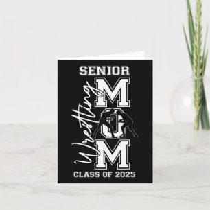 Senior Wrestling Mom Tees Cl Of 2025 Graduation Me Card