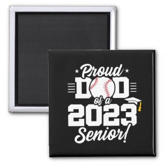 Senior Year - Baseball Dad - Class of 2023