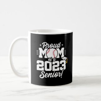 Senior Year - Baseball Mom - Class of 2023