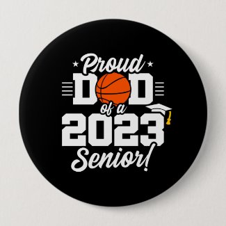 Senior Year - Basketball Dad - Class of 2023