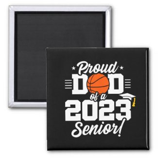 Senior Year - Basketball Dad - Class of 2023