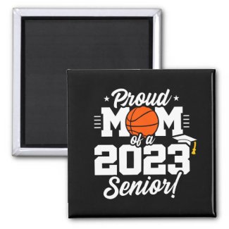 Senior Year - Basketball Mom - Class of 2023