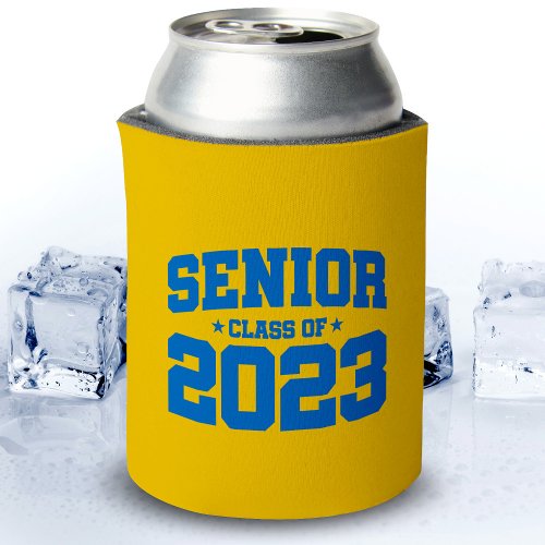 Senior Year _ Class of 2023 _ Senior 2023 Can Cooler