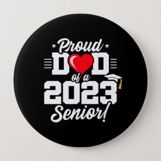 Senior Year - Proud Dad - Class of 2023