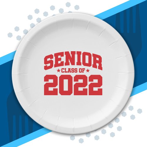 Senior Year Senior Class Graduation Class of 2022 Paper Plates