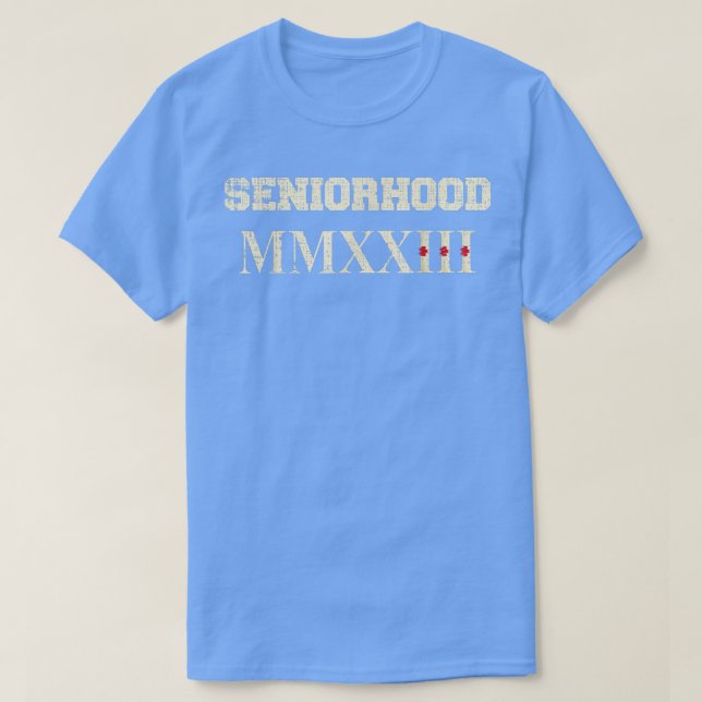 Seniorhood 2023 Roman Numeral Ancient Number Nosta T-Shirt (Design Front)