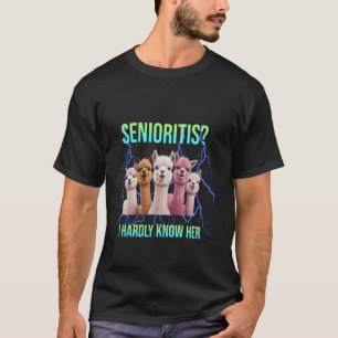 Senioritis Alapaca Class Of 2025 Seniors Graduatio T-Shirt
