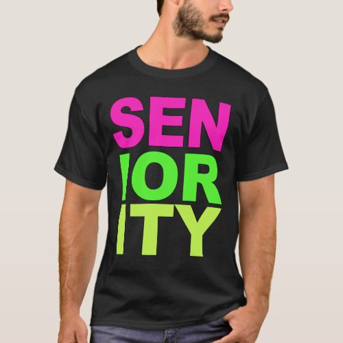 Seniority Highlighter T_Shirt