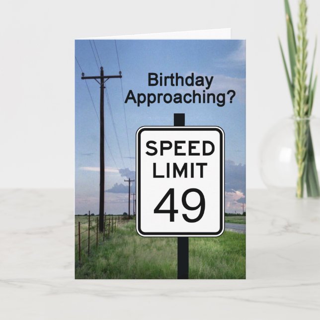 Seniors Card, Birthday approaching speed limit Card (Front)