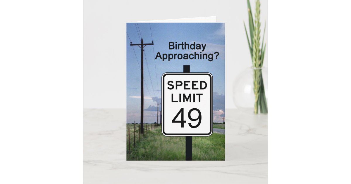 Seniors Card, Birthday approaching speed limit Card | Zazzle