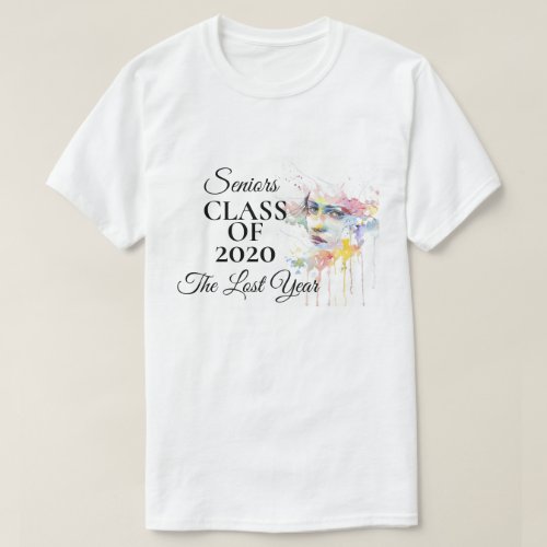 Seniors Class of 2020 The Lost Year T_Shirt