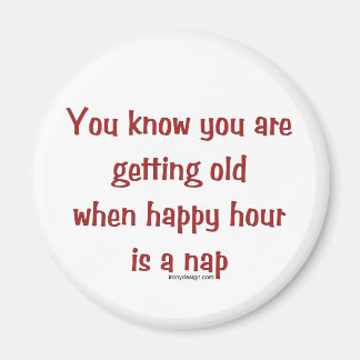 Senior's Happy Hour Magnet