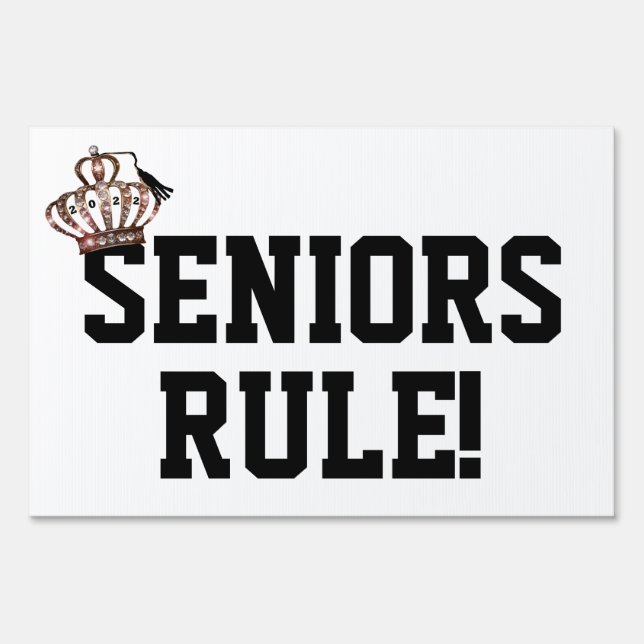 "SENIORS RULE!" Class of 2022 PRINCESS Yard Sign (Front)
