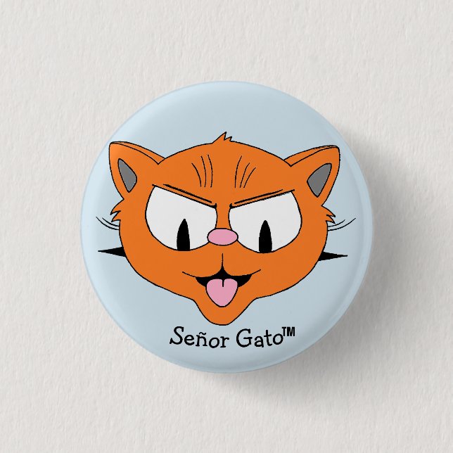 Señor Gato Rebellious Cartoon Cat Button (Front)