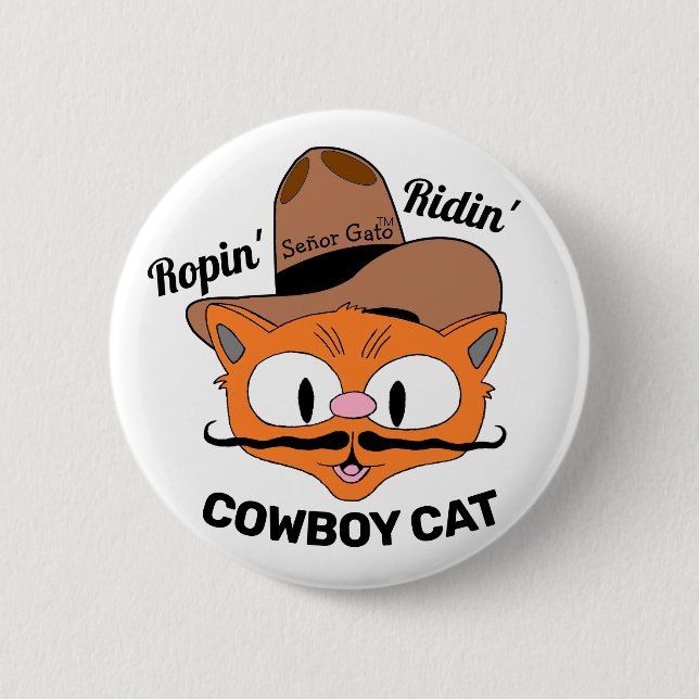 Señor Gato Ropin' Ridin' Cartoon Cowboy Cat Button (Front)