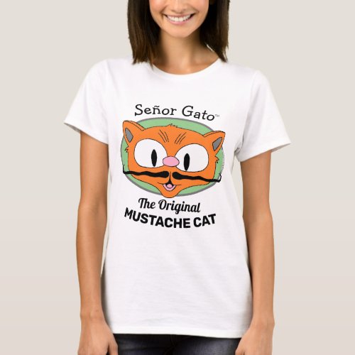 Seor Gato the Original Mustache Cat T_Shirt