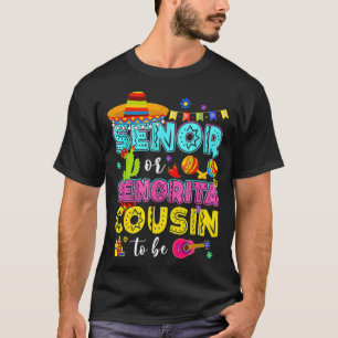 Senor Or Senorita Cousin To Be Gender Reveal Cinco T-Shirt