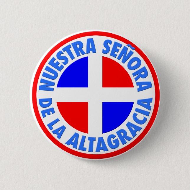 Señora de la Altagracia Pinback Button (Front)