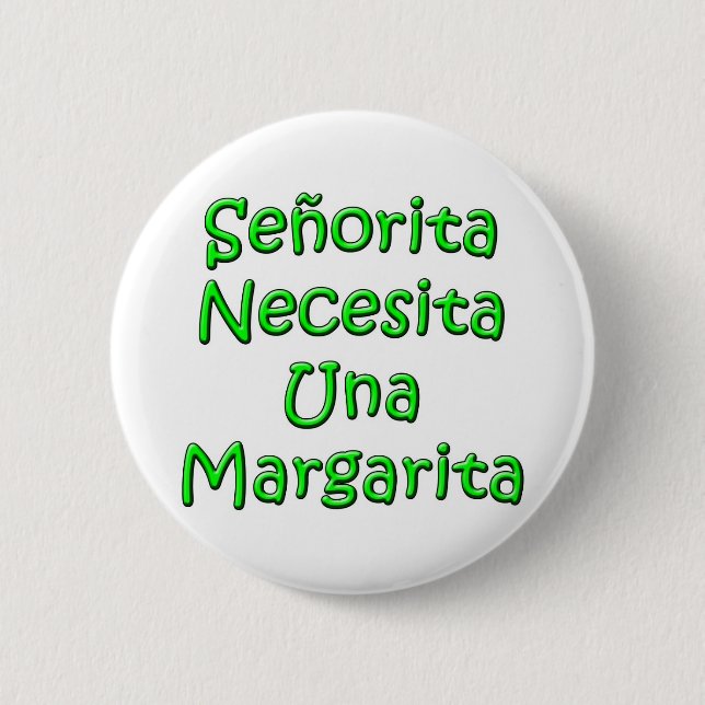 Senorita2 Pinback Button (Front)