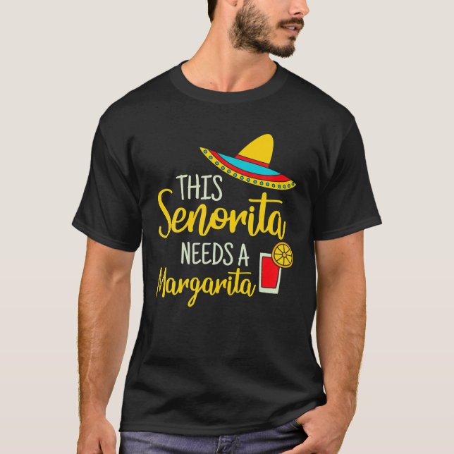 Senorita Margarita Mexican Fiesta Funny Cinco De M T-Shirt (Front)