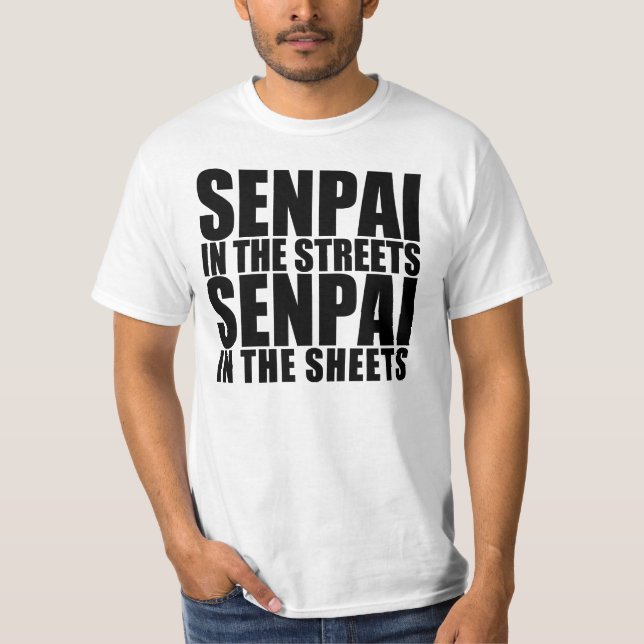 SENPAI EVERYWHERE T-Shirt (Front)