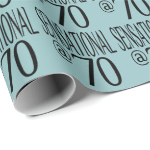Sensational at Seventy Wrapping Paper