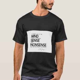 sense and nonsense - carl jung Classic T-Shirt