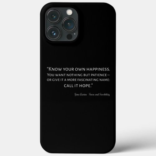 Sense And Sensibility Quote I iPhone 13 Pro Max Case