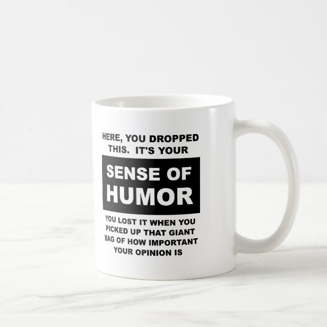 Sense of Humor Funny Mug (Right)