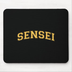 Sensei Martial Arts Teacher Karate Instructor - Ye Mouse Pad