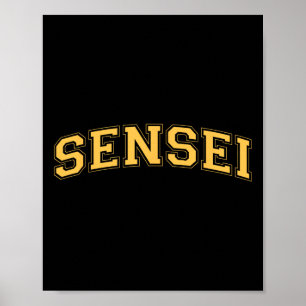 Sensei Martial Arts Teacher Karate Instructor - Ye Poster