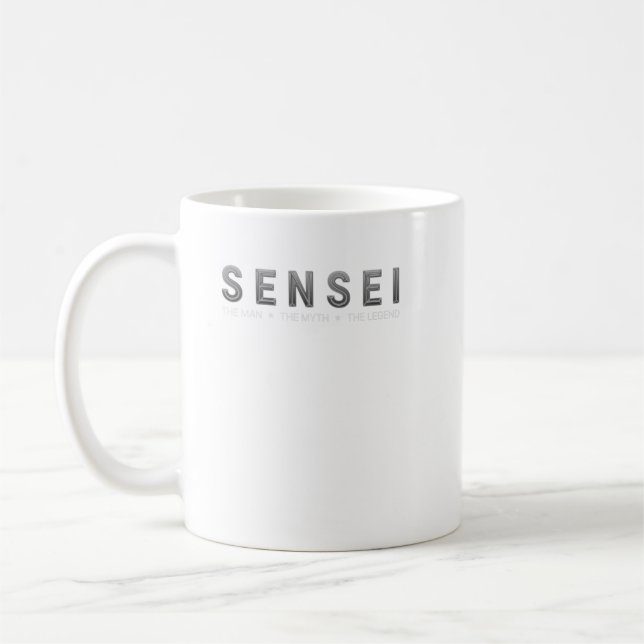 Sensei - Myth Legend Martial Arts Trainer Karate T Coffee Mug (Left)