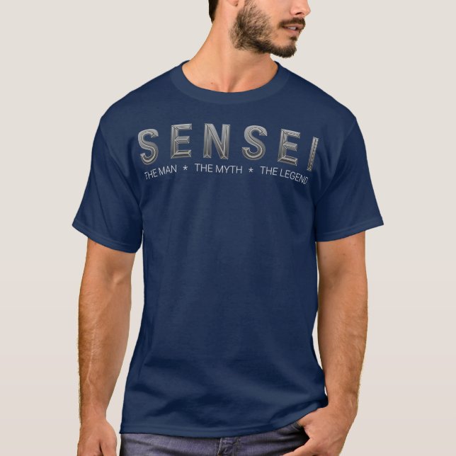 Sensei Myth Legend Martial Arts Trainer Teacher T-Shirt (Front)