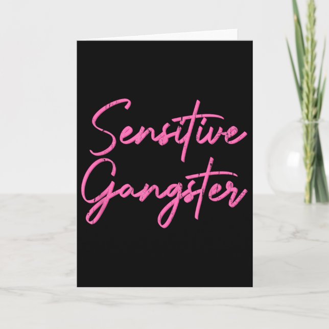 Sensitive Gangsta, God Forbid Im A Sensitive Gangs Card (Front)