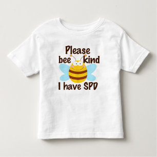 Sensory Processing Disorder Please Bee Kind Toddler T-shirt
