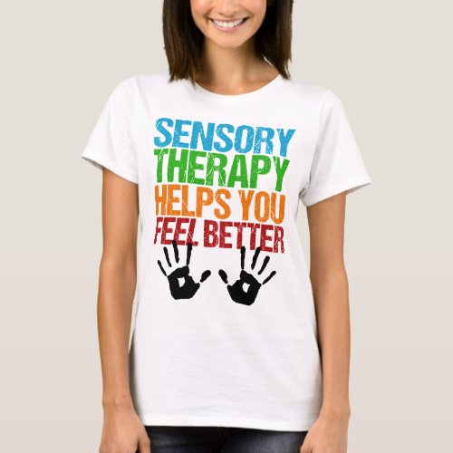 Sensory Therapy Handprints Occupational Therapist T_Shirt