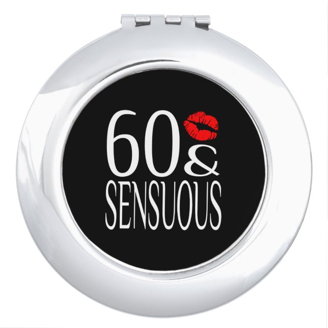 Sensuous at Sixty Years Old Vanity Mirror (Front)