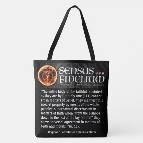 Sensus Fidelium Catholic  Sense of the Faithful Tote Bag