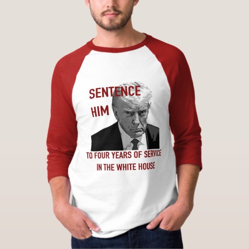 Sentence Trump T_Shirt
