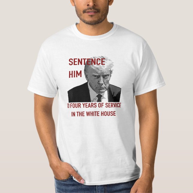 Sentence Trump T-Shirt (Front)