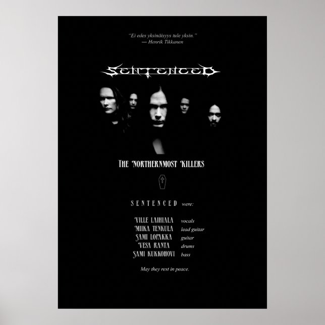 Sentenced Band "The Northernmost Killers"   Poster (Front)