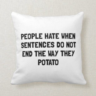 Sentences Potato Throw Pillow